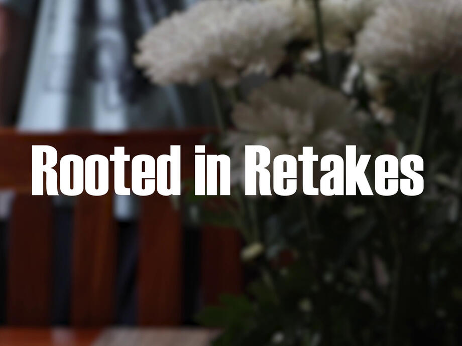 ROOTED IN RETAKES | BEHIND THE SCENES