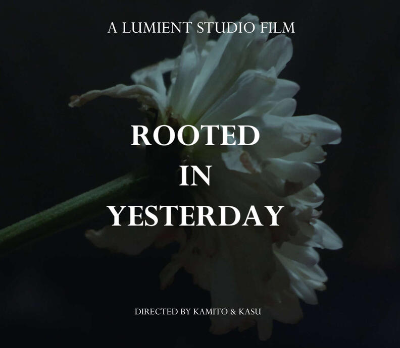 ROOTED IN YESTERDAY | SHORT FILM